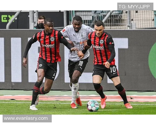 门兴客场轻取法兰克福，德甲前三位置稳如泰山